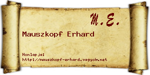 Mauszkopf Erhard névjegykártya